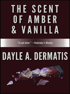 cover image of The Scent of Amber & Vanilla